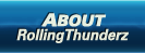 About Rolling Thunderz