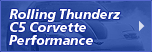 Rolling Thunderz Corvette Performance