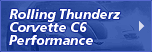 Rolling Thunderz Corvette Performance