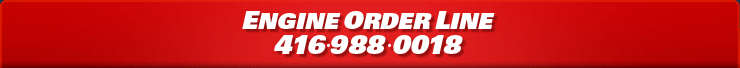 Engine Order Line - 416.988.0018